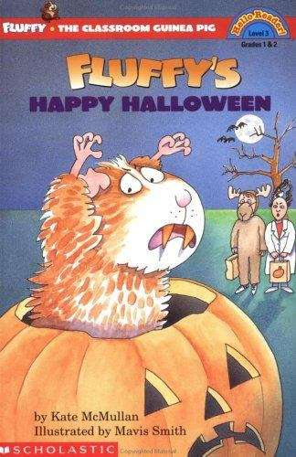 Book cover of Fluffy's Happy Halloween (Fluffy the Classroom Guinea Pig #3)