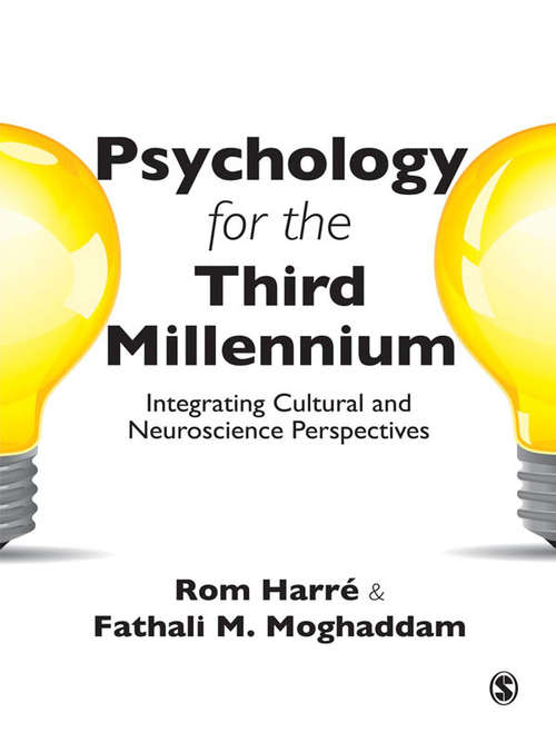 Book cover of Psychology for the Third Millennium: Integrating Cultural and Neuroscience Perspectives