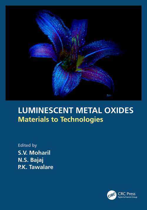 Book cover of Luminescent Metal Oxides: Materials to Technologies