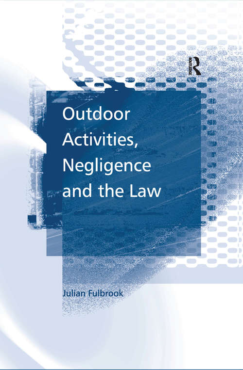 Book cover of Outdoor Activities, Negligence and the Law