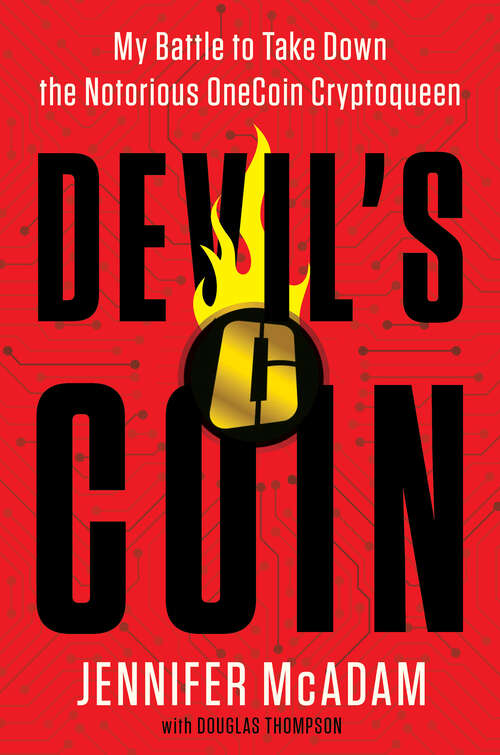 Book cover of Devil's Coin: My Battle to Take Down the Notorious OneCoin Cryptoqueen
