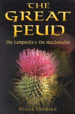 Book cover of The Great Feud: The Campbells & the MacDonalds