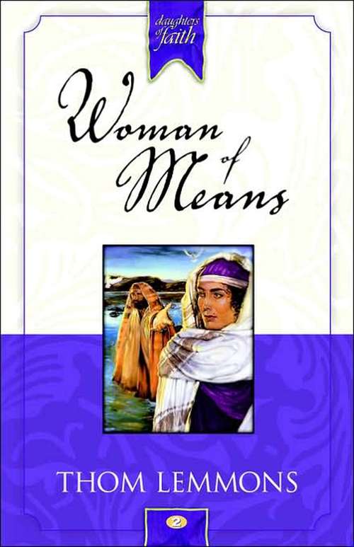 Book cover of Woman of Means (Daughters of Faith #2)