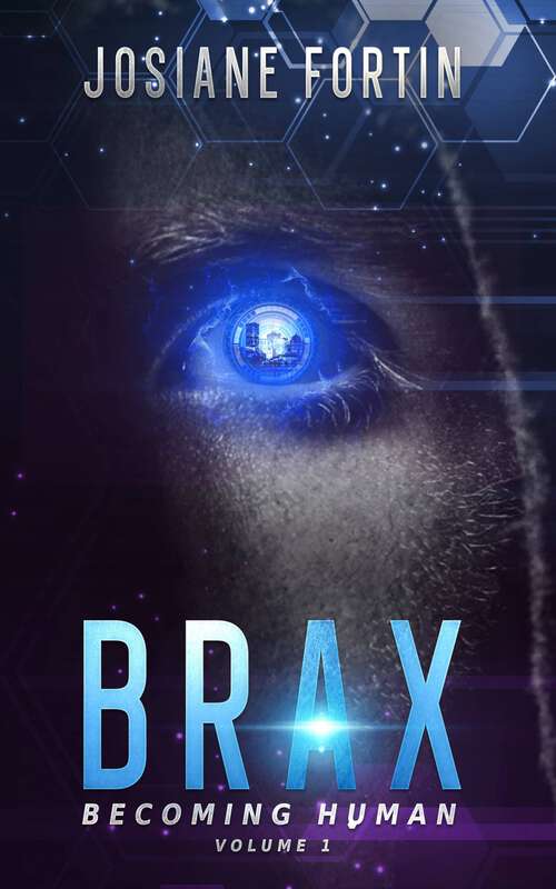 Book cover of Brax (Becoming Human #1)