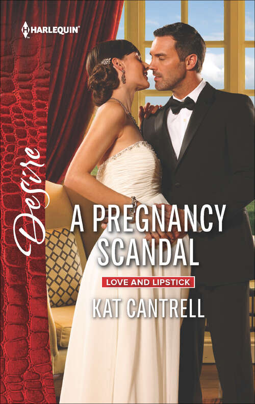 Book cover of A Pregnancy Scandal: A Pregnancy Scandal Redeeming The Billionaire Seal Trapped With The Maverick Millionaire (Love and Lipstick #2)