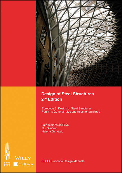 Book cover of Design of Steel Structures: Eurocode 3: Designof Steel Structures, Part 1-1: General Rules and Rules for Buildings (2)