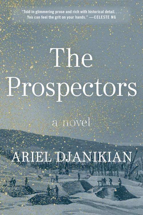 Book cover of The Prospectors: A Novel