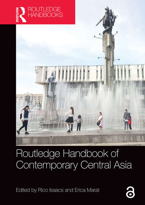 Book cover of Routledge Handbook of Contemporary Central Asia