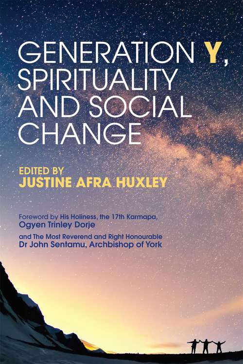 Book cover of Generation Y, Spirituality and Social Change: Putting Spiritual Values into Action