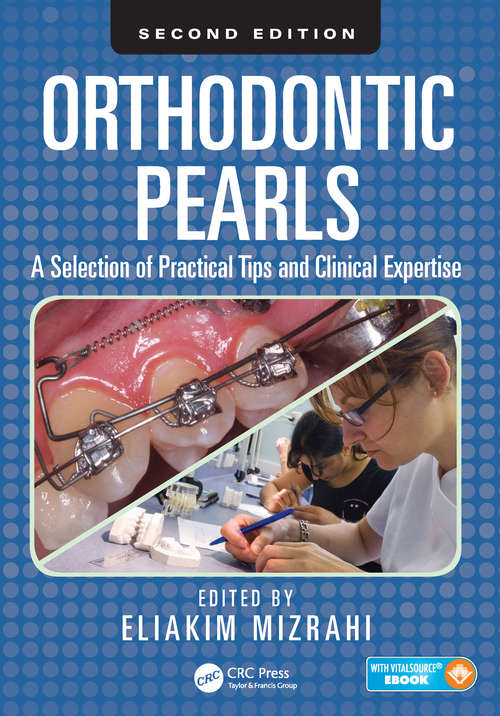 Book cover of Orthodontic Pearls: A Selection of Practical Tips and Clinical Expertise, Second Edition