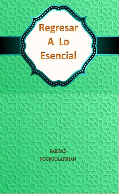 Book cover of Regresar a lo Esencial