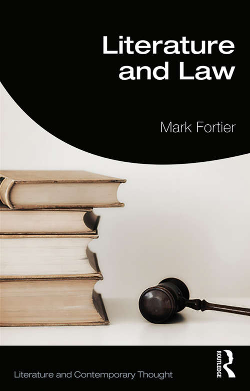 Book cover of Literature and Law (Literature and Contemporary Thought)