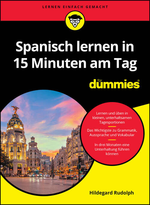 Book cover of Spanisch lernen in 15 Minuten am Tag für Dummies (Für Dummies)