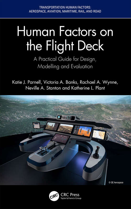 Book cover of Human Factors on the Flight Deck: A Practical Guide for Design, Modelling and Evaluation (Transportation Human Factors)