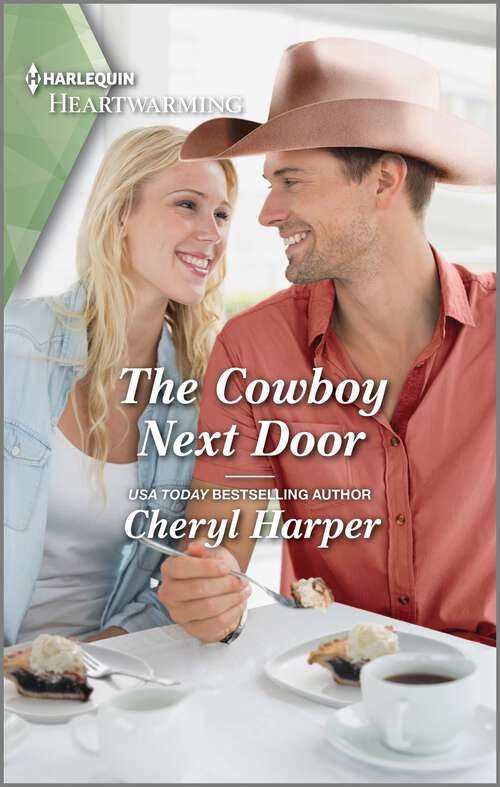 Book cover of The Cowboy Next Door: A Clean and Uplifting Romance (The Fortunes of Prospect #1)