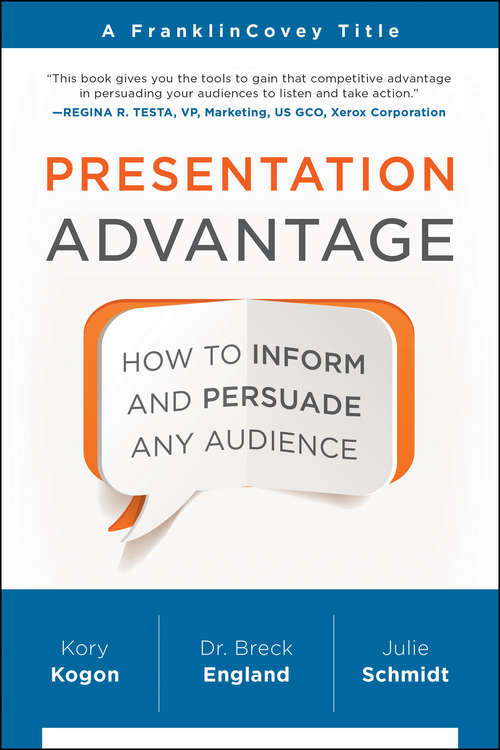 Book cover of Presentation Advantage: How to Inform and Persuade Any Audience