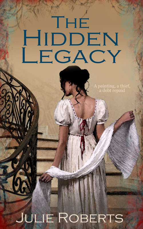 Book cover of The Hidden Legacy: An enchanting Regency romance (The Regency Marriage Laws) (The Regency Marriage Laws #1)