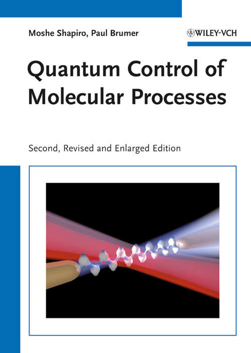 Book cover of Quantum Control of Molecular Processes (2)