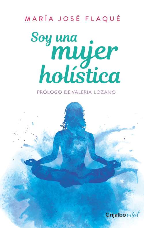 Book cover of Soy una mujer holística