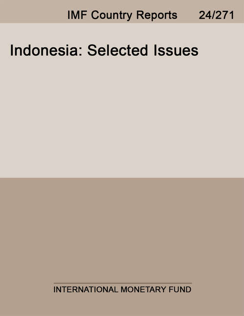 Book cover of Indonesia: Selected Issues (Imf Staff Country Reports)