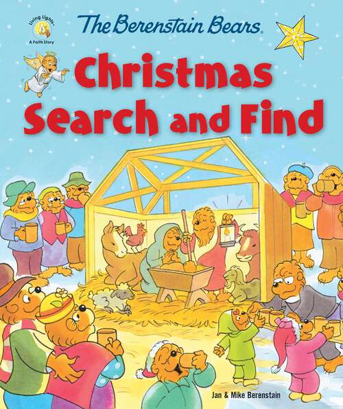 Book cover of The Berenstain Bears Christmas Search and Find (Berenstain Bears/Living Lights: A Faith Story)