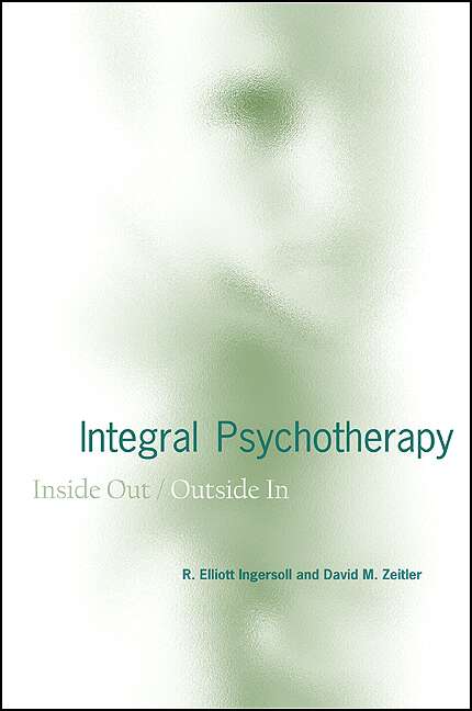 Book cover of Integral Psychotherapy: Inside Out/Outside In (SUNY series in Integral Theory)