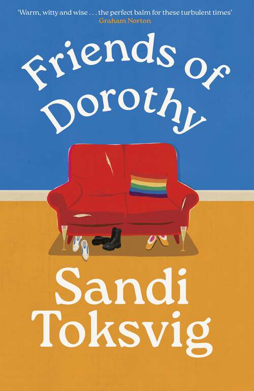 Book cover of Friends of Dorothy: The funny and brilliant new novel from the star of QI