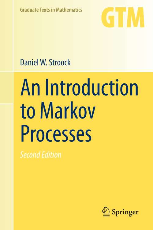 Book cover of An Introduction to Markov Processes (Graduate Texts in Mathematics #230)