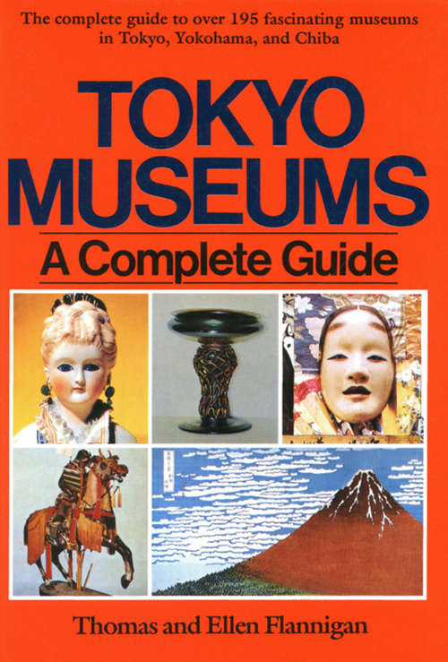 Book cover of Tokyo Museum Guide