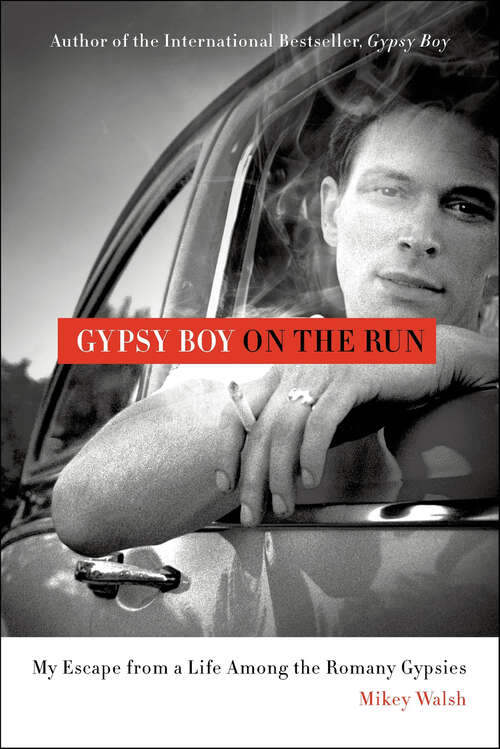 Book cover of Gypsy Boy on the Run: My Escape from a Life Among the Romany Gypsies