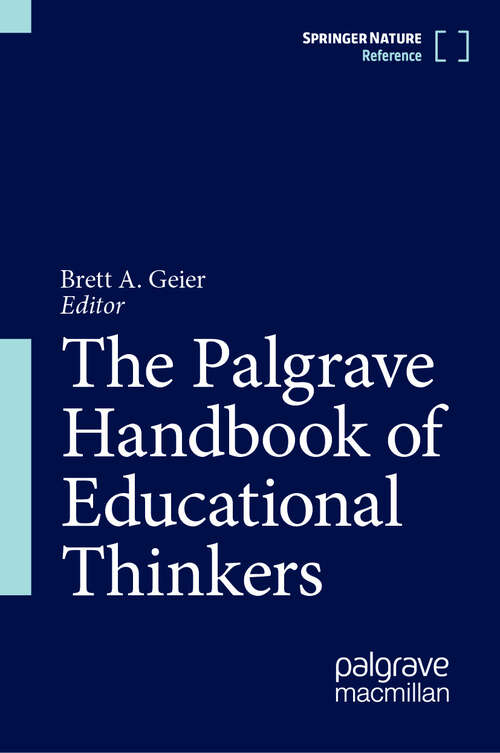 Book cover of The Palgrave Handbook of Educational Thinkers (2024)