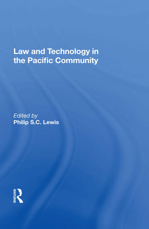 Book cover of Law And Technology In The Pacific Community