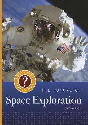 Book cover of The Future Of Space Exploration