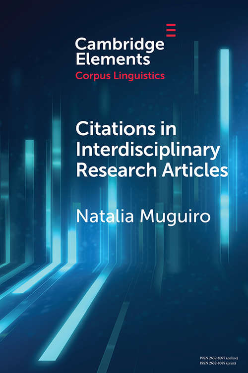 Book cover of Citations in Interdisciplinary Research Articles (Elements in Corpus Linguistics)