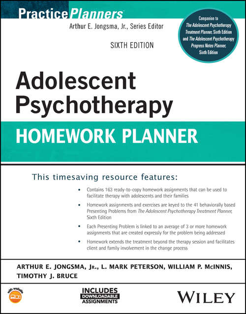 Book cover of Adolescent Psychotherapy Homework Planner (6) (PracticePlanners)