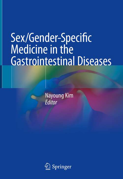 Book cover of Sex/Gender-Specific Medicine in the Gastrointestinal Diseases (1st ed. 2022)