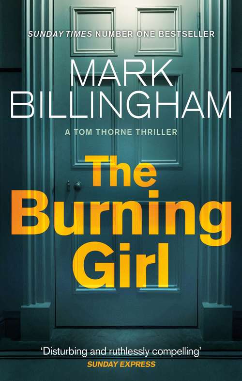 Book cover of The Burning Girl (Tom Thorne Novels Ser. #4)
