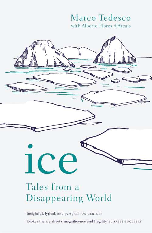 Book cover of Ice: Tales from a Disappearing World