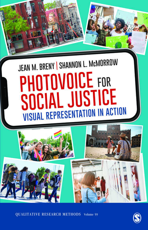 Book cover of Photovoice for Social Justice: Visual Representation in Action (Qualitative Research Methods)