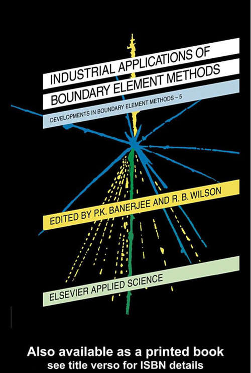 Book cover of Developments in Boundary Element Methods: Industrial applications (1)