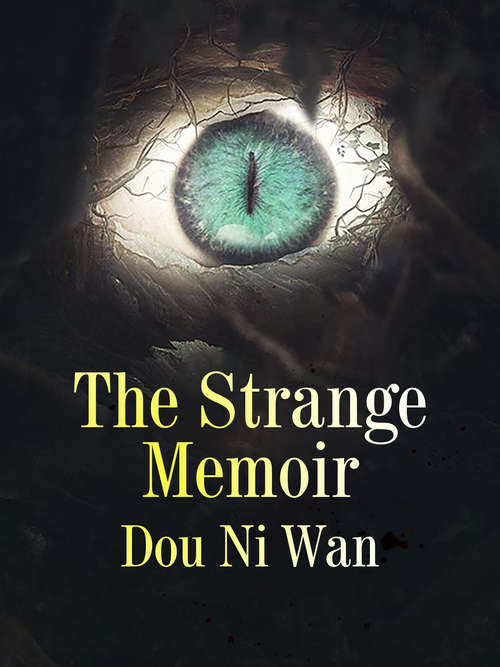 Book cover of The Strange Memoir (Volume #2)