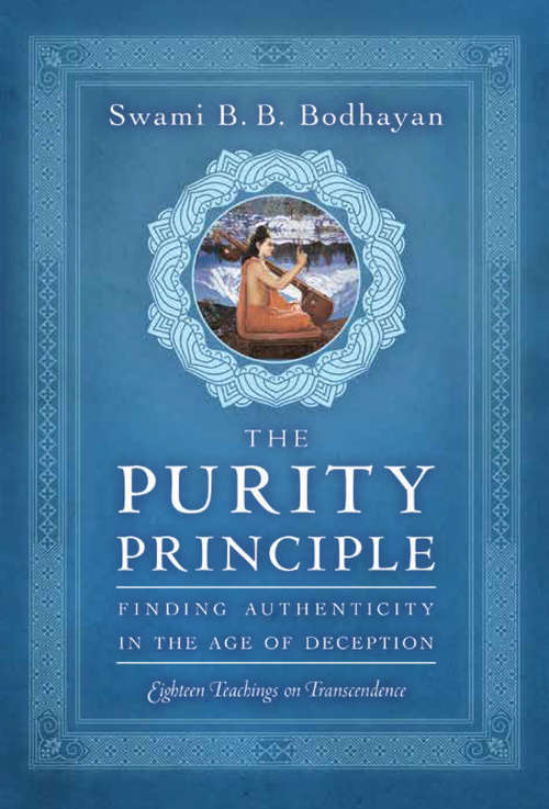 Book cover of The Purity Principle: Finding Authenticity in the Age of Deception
