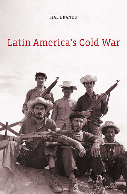 Book cover of Latin America’s Cold War