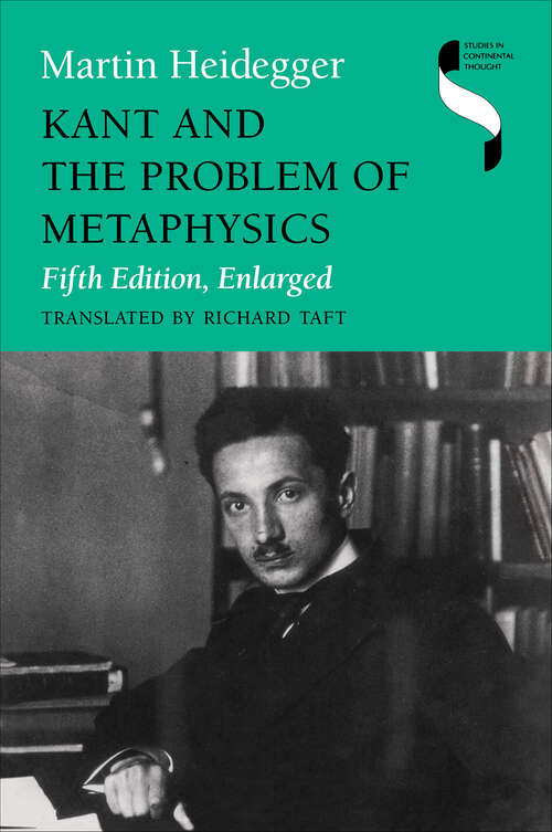 Book cover of Kant and the Problem of Metaphysics (5) (Studies in Continental Thought)