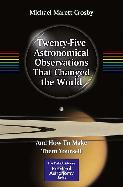 Book cover of Twenty-Five Astronomical Observations That Changed the World: And How To Make Them Yourself