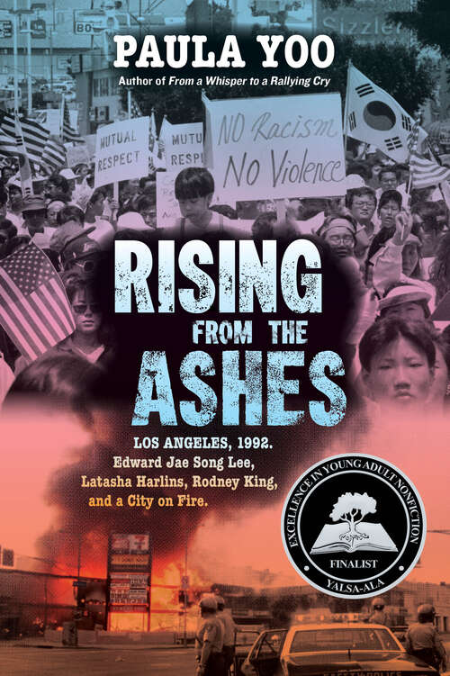 Book cover of Rising from the Ashes: Los Angeles, 1992. Edward Jae Song Lee, Latasha Harlins, Rodney King, and a City on Fire