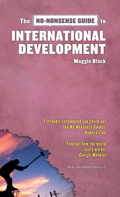 Book cover of The No-Nonsense Guide to International Development