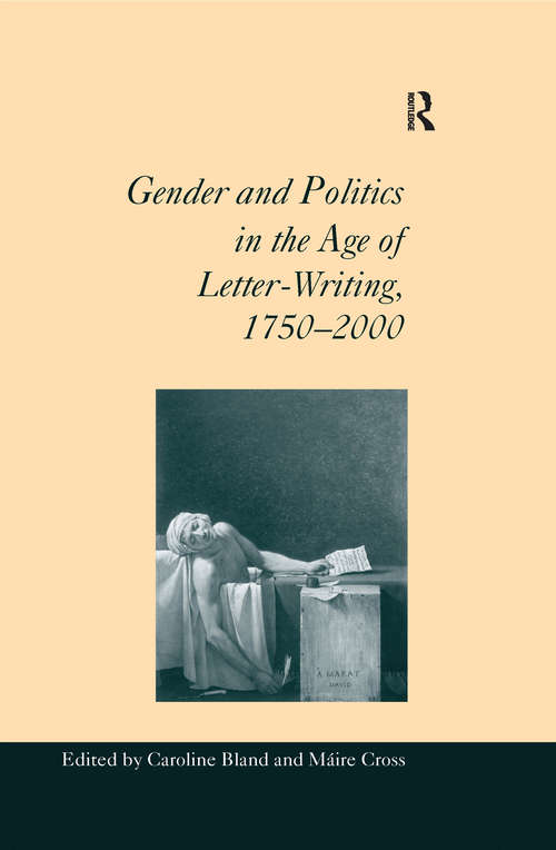 Book cover of Gender and Politics in the Age of Letter-Writing, 1750–2000