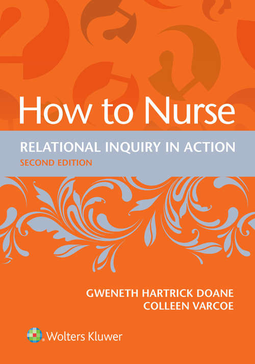 Book cover of How to Nurse: Relational Inquiry in Action