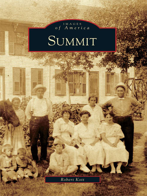 Book cover of Summit (Images of America)